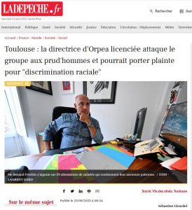 Toulouse : la directrice d&rsquo;Orpea licenciée attaque le groupe aux prud&rsquo;hommes et pourrait porter plainte pour « discrimination raciale »